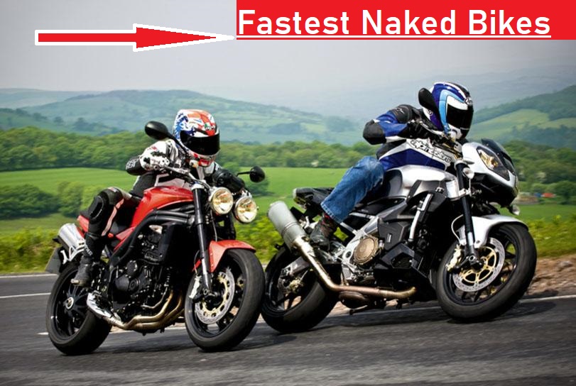 Fastest Naked Bikes