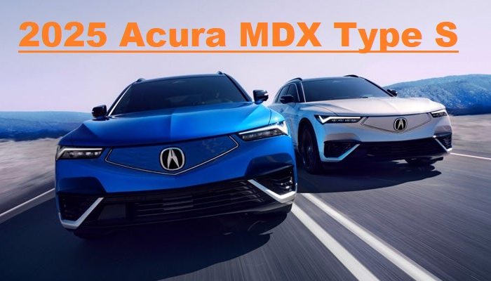 2025 Acura MDX Type S Review | Price, Features And Performance