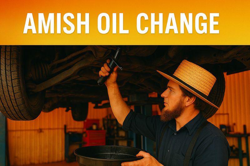 Amish Oil Change