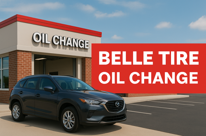 Belle Tire Oil Change: Complete Guide, Services, and Customer Experience