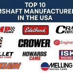 Top 10 Camshaft Manufacturers in the USA